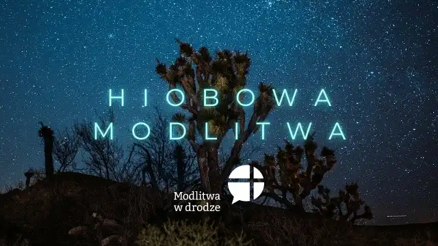  Hiobowa modlitwa. Wysłuchaj utworu poświęconego osobom wykorzystanym